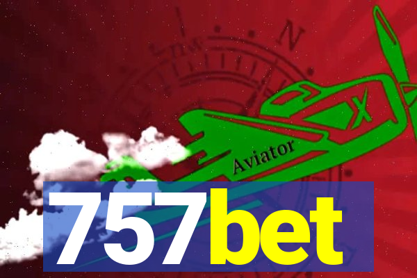 757bet