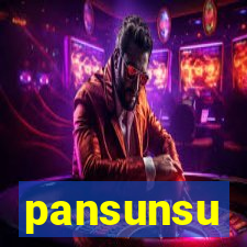 pansunsu