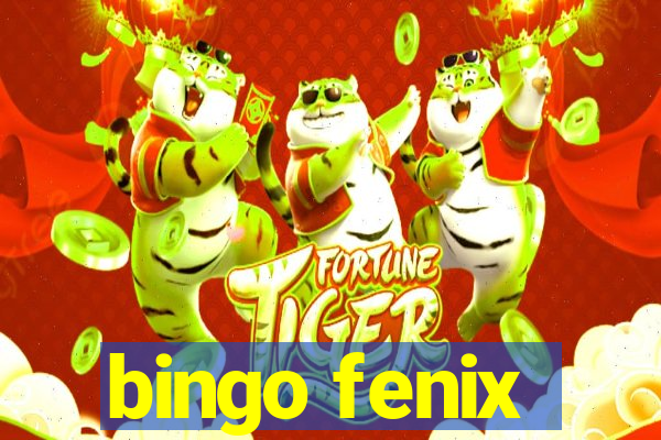 bingo fenix