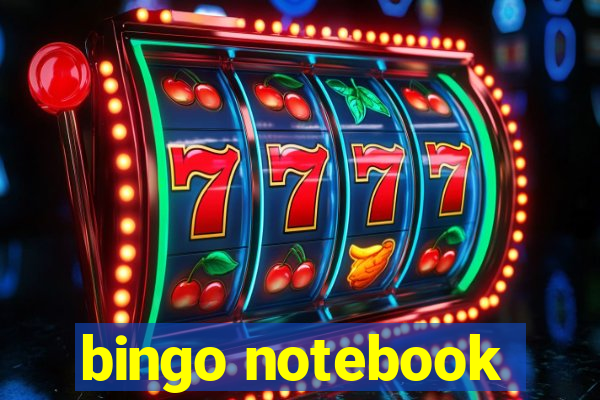 bingo notebook