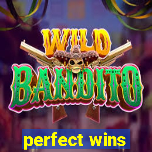 perfect wins