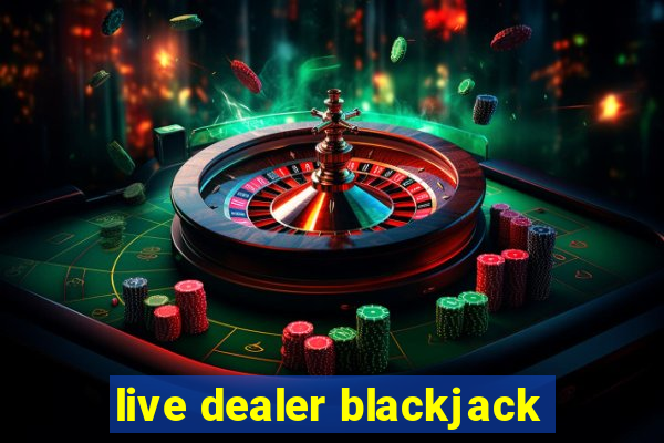 live dealer blackjack