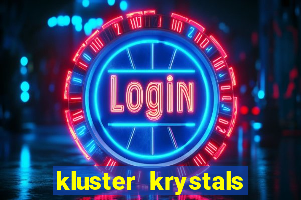 kluster krystals megaclusters slot