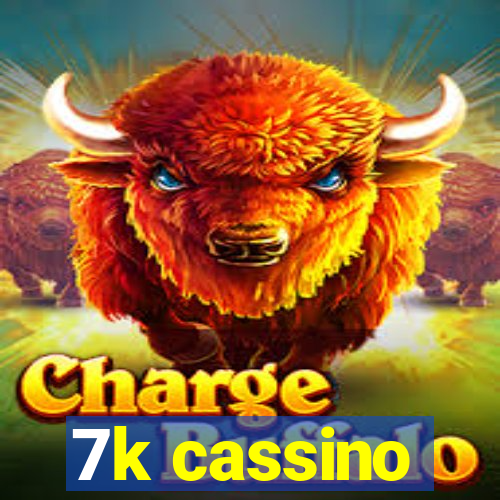 7k cassino