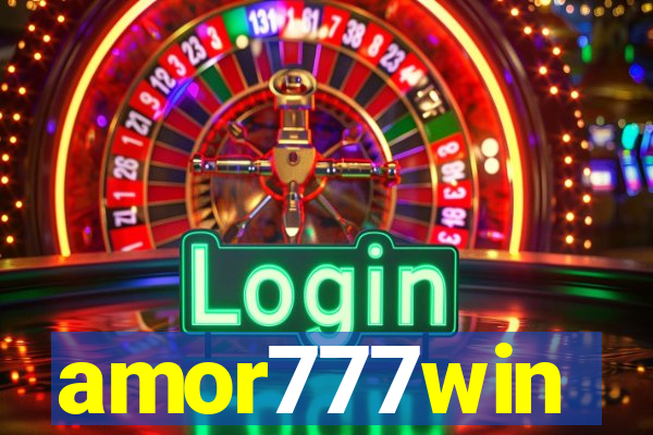 amor777win