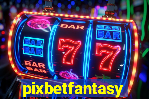 pixbetfantasy