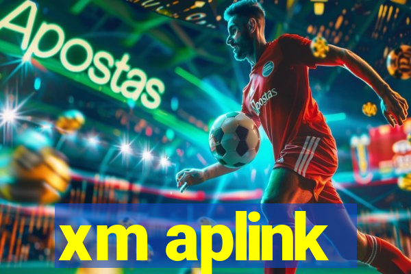 xm aplink