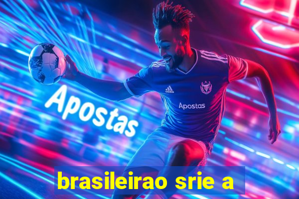 brasileirao srie a