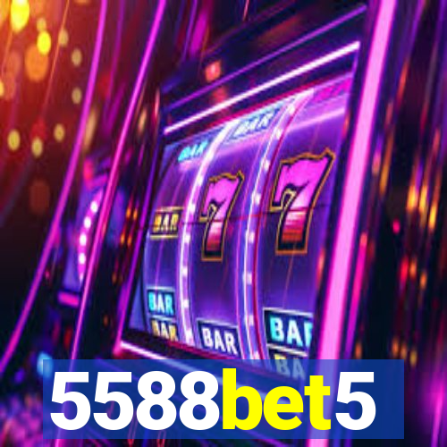 5588bet5