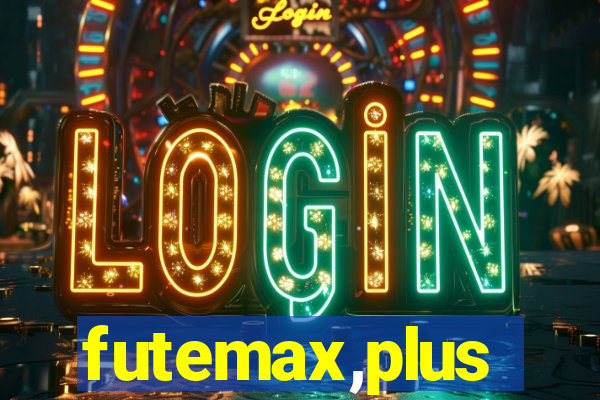 futemax,plus