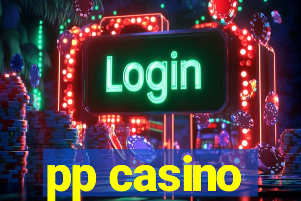 pp casino