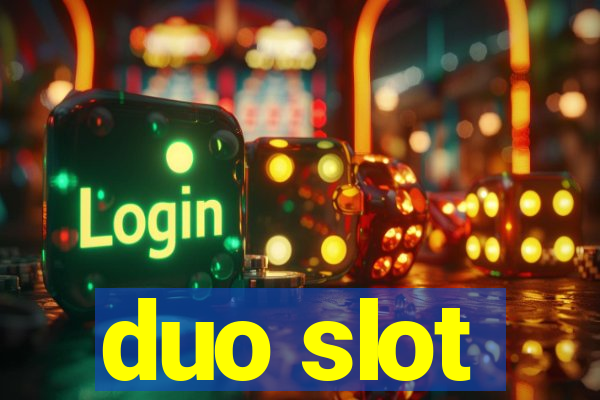 duo slot