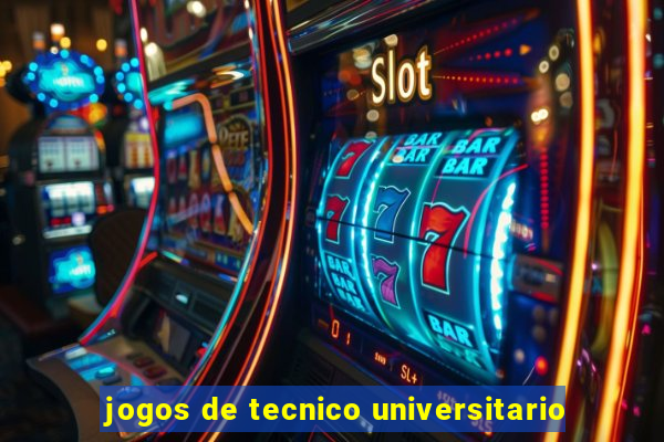 jogos de tecnico universitario