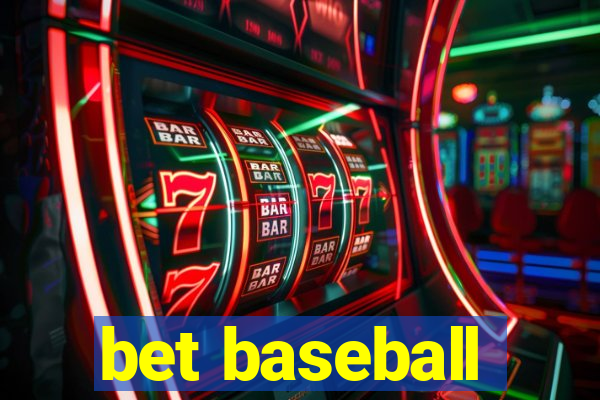 bet baseball