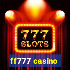 ff777 casino