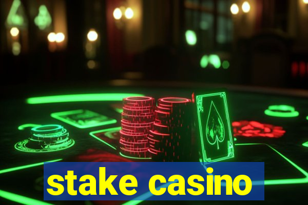 stake casino