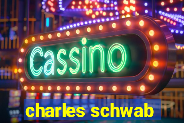 charles schwab