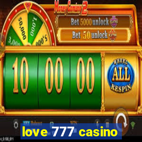 love 777 casino