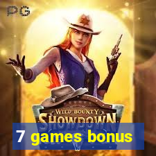 7 games bonus