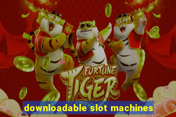 downloadable slot machines