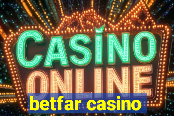 betfar casino