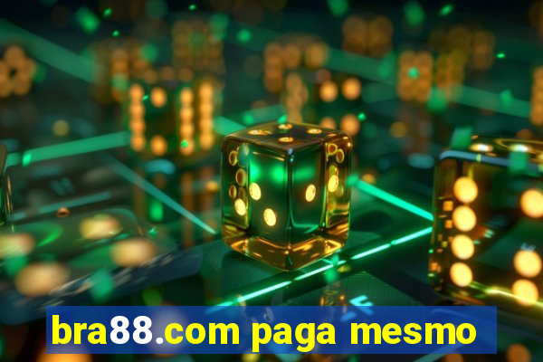 bra88.com paga mesmo