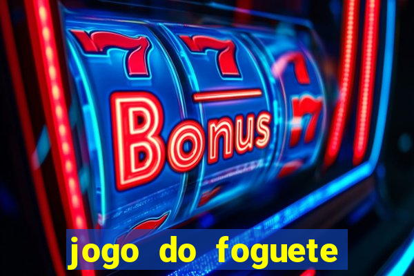 jogo do foguete que ganhar dinheiro bet365