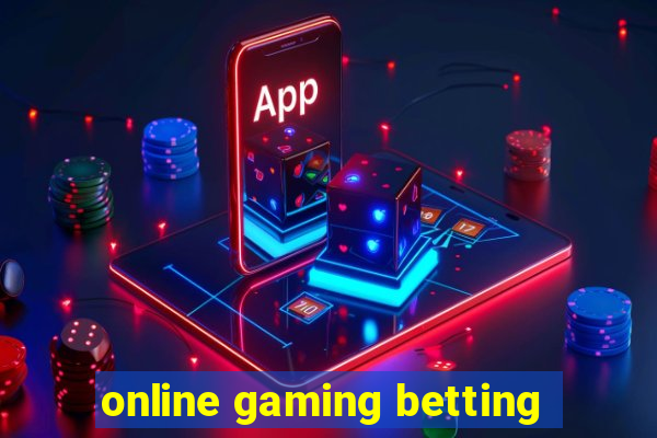 online gaming betting