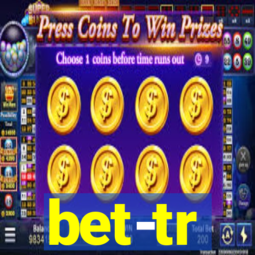 bet-tr