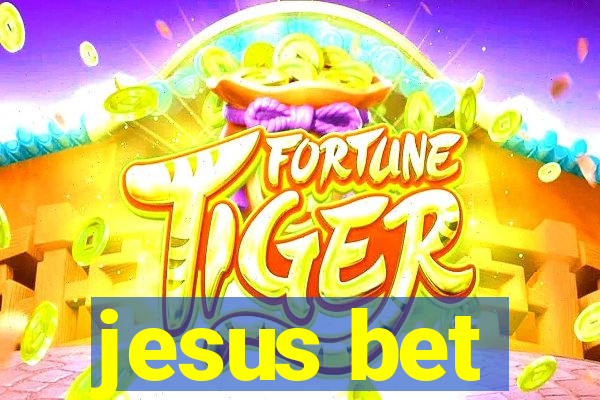 jesus bet