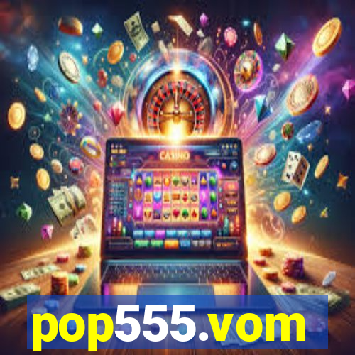 pop555.vom