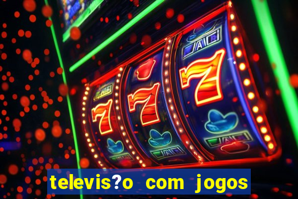 televis?o com jogos de xbox