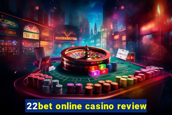 22bet online casino review