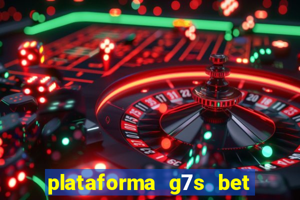 plataforma g7s bet é confiável