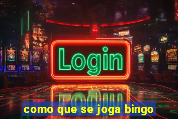 como que se joga bingo