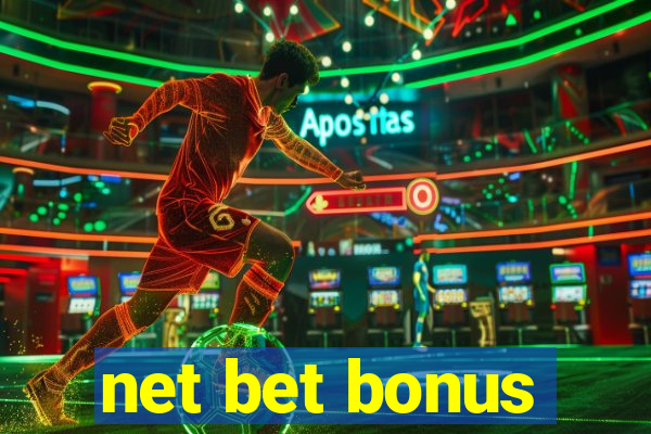 net bet bonus