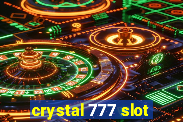 crystal 777 slot