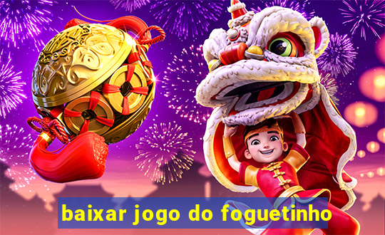 baixar jogo do foguetinho