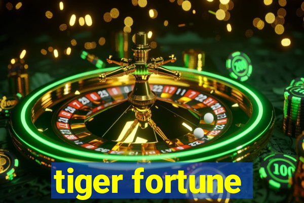 tiger fortune