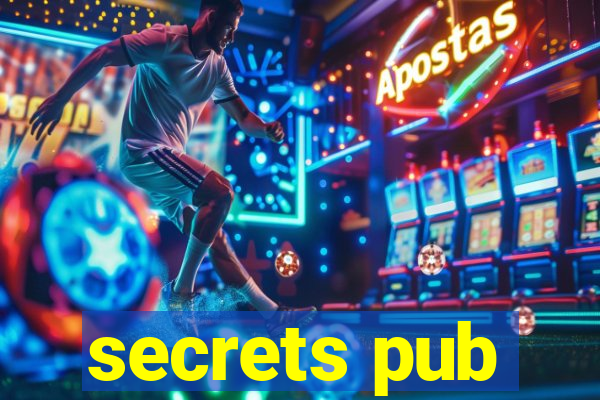 secrets pub