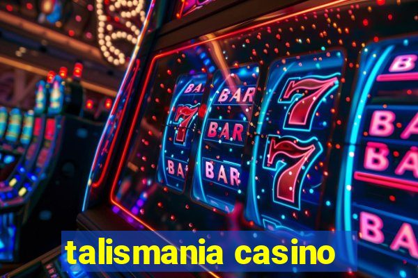 talismania casino