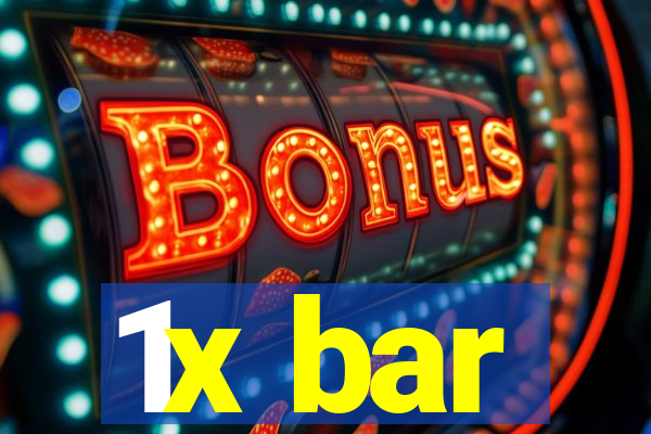 1x bar