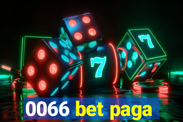 0066 bet paga