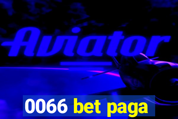 0066 bet paga