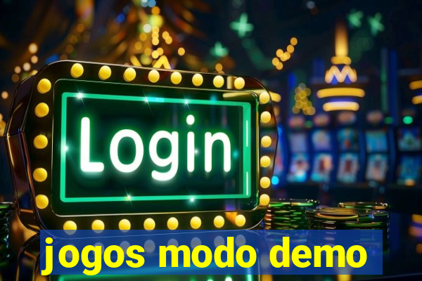 jogos modo demo