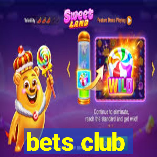 bets club