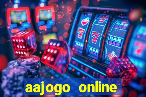 aajogo online casino jogos de