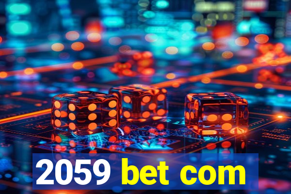 2059 bet com