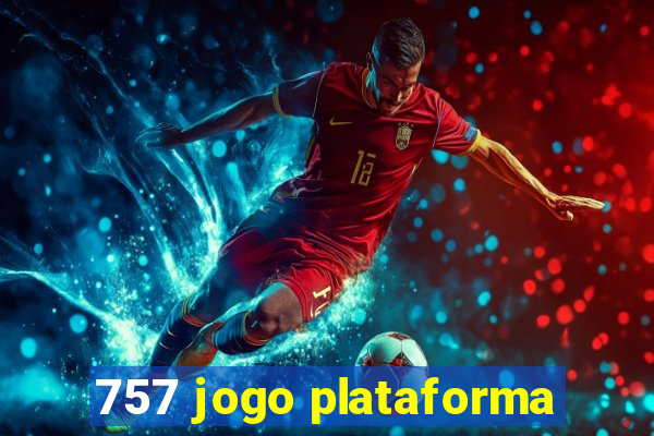 757 jogo plataforma