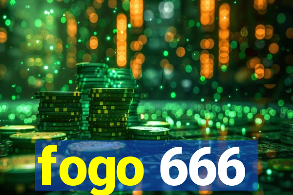 fogo 666